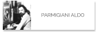 PARMIGIANI ALDO