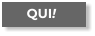 QUI!