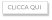 CLICCA QUI