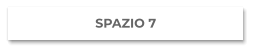 SPAZIO 7