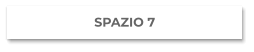 SPAZIO 7