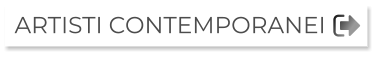 ARTISTI CONTEMPORANEI