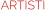 ARTISTI